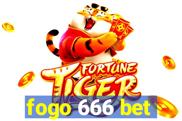 fogo 666 bet